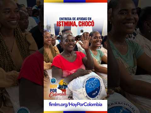 Entrega de ayudas en Istmina, Chocó | #HoyPorColombia