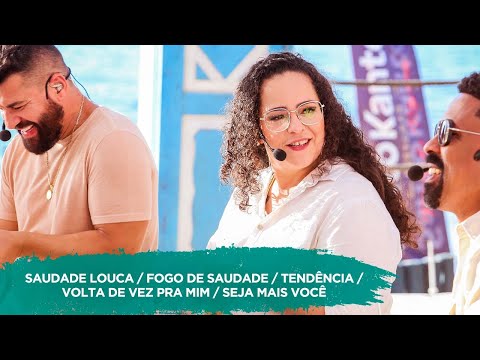 Quinteto Entre Elas - Saudade Louca/Fogo de Saudade/Tendência/Volta de Vez Pra Mim/Seja Mais Você