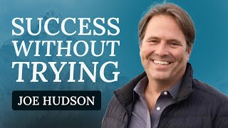 Inner Peace For High Achievers — Joe Hudson