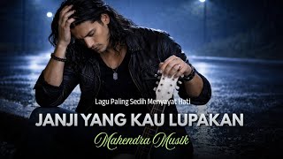 Download lagu JANJI YANG KAU LUPAKAN - Lagu Sedih Slow Rock Malaysia 90an Paling Menyentuh Hati mp3 Download lagu JANJI YANG KAU LUPAKAN - Lagu Sedih Slow Rock Malaysia 90an Paling Menyentuh Hati mp3