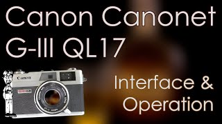Canon Canonet G-III QL17 Rangefinder Camera Manual Demonstrating the Camera Interface and Operation