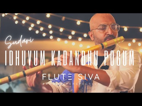 Idhuvum Kadandhu Pogum-The Healing Song-Flute Cover | Flute Siva | Netrikann | Sid Sriram | Girishh