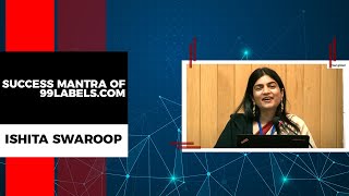 Success Mantra of 99labels.com : Ishita Swaroop  image
