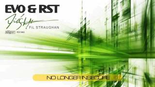 Evo & RST feat. Fil Straughan - No Longer Insecure (54th Street Mix)