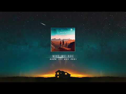 AZËE - Who We Are (Ft Day Vee) (Official Visualiser)