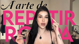 REPETIR ROUPA É UM SEGREDO FASHION!