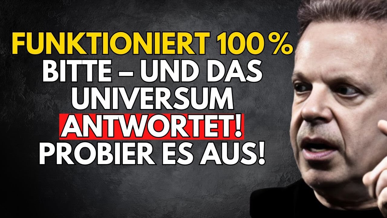 Bitte auf diese Weise – und das Universum kann nicht Nein sagen! | Dr. Joe Dispenza