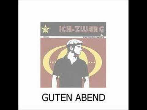 Ich Zwerg - Guten Abend