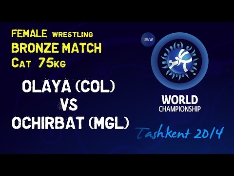 Bronze Match - Female Wrestling 75 kg - A. OLAYA (COL) vs B. OCHIRBAT (MGL) - Tashkent 2014