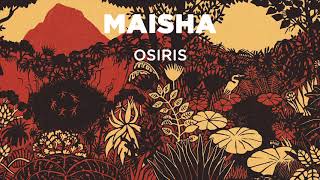 Maisha - Osiris video