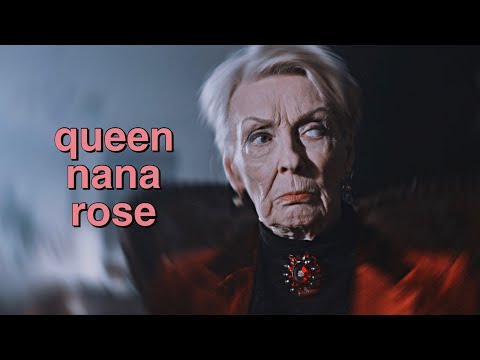 nana rose being iconic