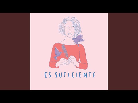 Es Suficiente