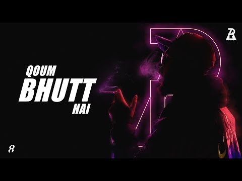 Qoum Bhutt Hai | Rap Demon | Official Music Video | Desi Hip Hop 2019