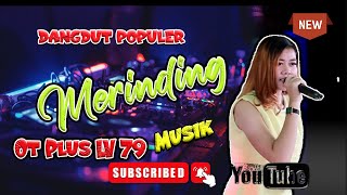Download lagu Dangdut Cover | Merinding| Organ plus LV 79 Music | Lagu Dangdut Terpopuler Penyemangat Kerja mp3