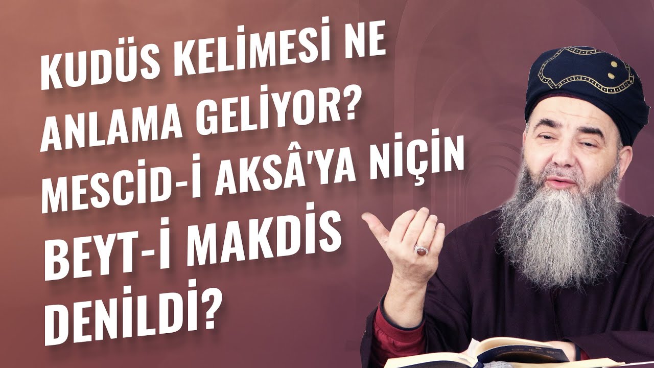 Kudüs Kelimesi Ne Anlama Geliyor? Mescid-i Aksâ'ya Niçin Beyt-i Makdis Denildi?