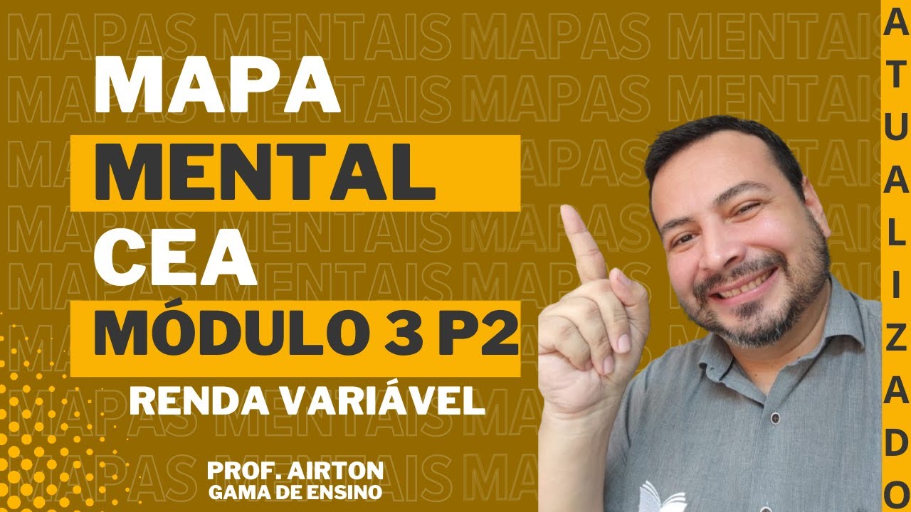 CEA MÓDULO 3 PARTE 2 | MAPA MENTAL | RESUMO | RENDA VARIÁVEL