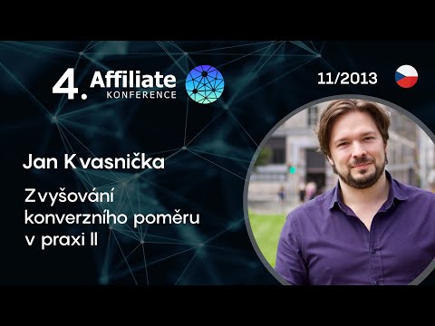 Jan Kvasnička: Zvyšování konverzního poměru v praxi II