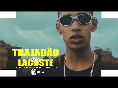 Mc Nandinho do Rv - Trajadão de Lacoste  Prod. H Menor e Rick BM