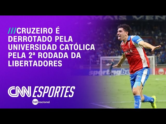 Libertadores: Cruzeiro tropeça e perde para a Universidad Católica em casa | LIVE CNN