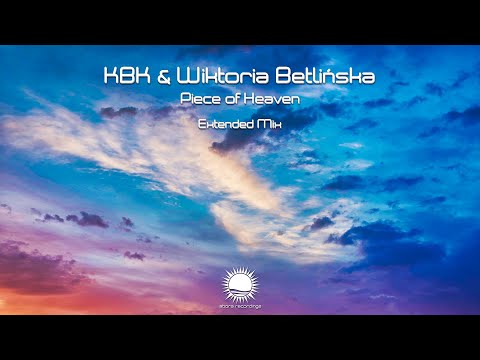 KBK & Wiktoria Betlińska - Piece of Heaven (Extended Mix)