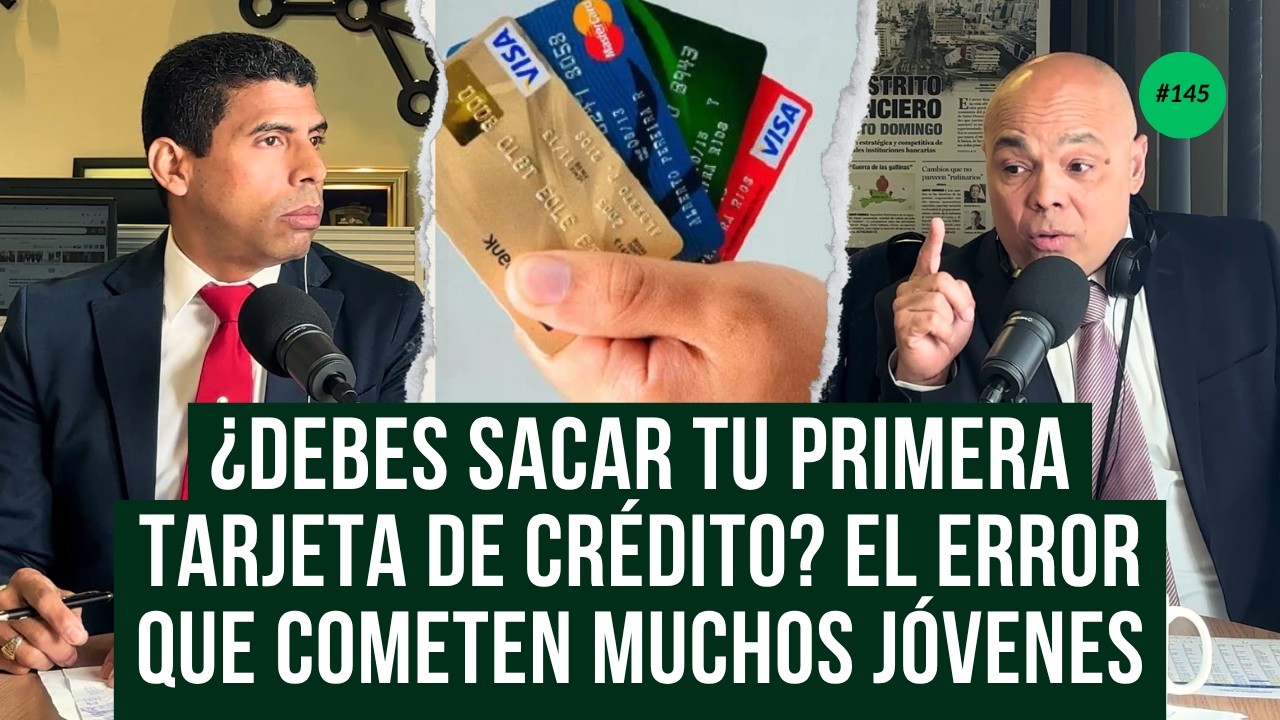 ¿Tarjeta de crédito o débito? Lo que nadie te dice cuando empiezas a trabajar | Ep. 145