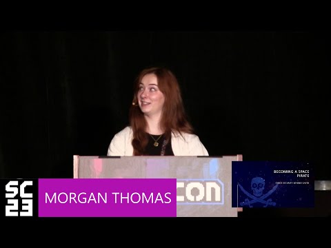 SAINTCON 2023 - Morgan Thomas - Becoming A Space Pirate