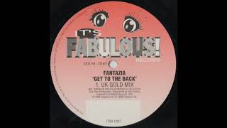 Fantazia - Get To The Back (UK Gold Remix) (Hard House 1998)
