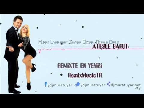 Murat Uyar feat Zeynep Dizdar Ateşle Barut  2015 Yeni