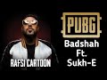 PUBG Rap Song Badshah New Hindi Rap Song 2019 RAFSI CARTOON