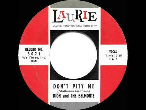 1959 HITS ARCHIVE: Don’t Pity Me - Dion & The Belmonts