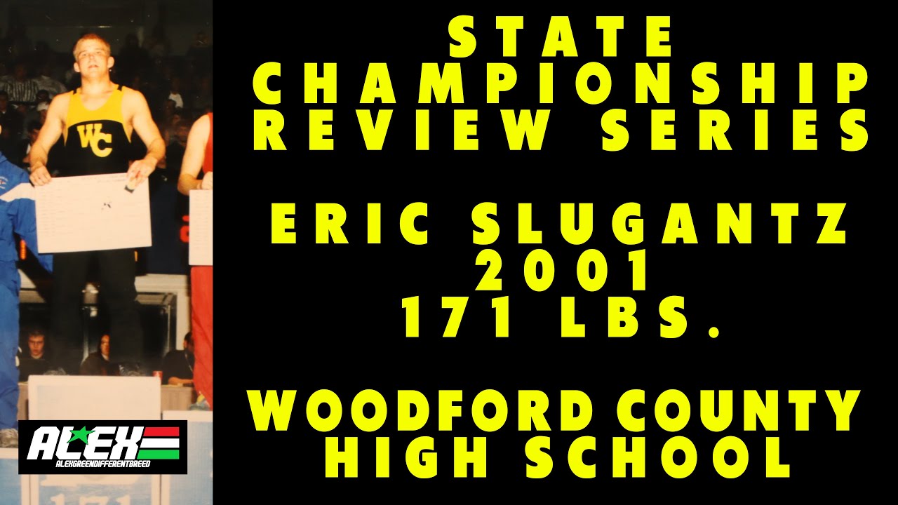 State Wrestling Championship match review w/ Eric Slugantz (Woodford County; 2001 171 lbs.)
