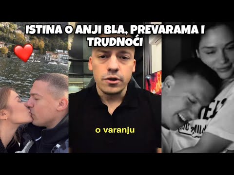 ISTINA O ANJI BLA, O ANJINOJ TRUDNOCI, PREVARAMA I RASKIDU - BAKA PRASE