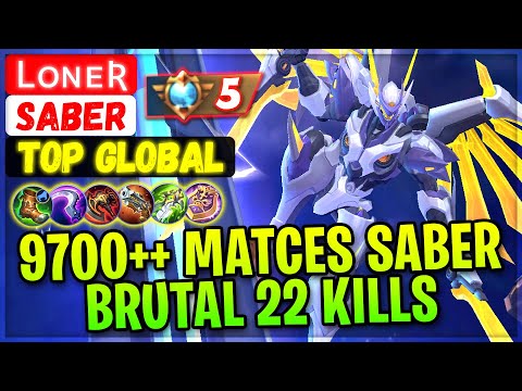 9700++ Matces Supreme Saber Brutal 22 Kills [ Top Global Saber ] Lᴏɴᴇʀ - Mobile Legends Build
