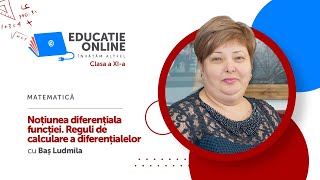 Matematică, Clasa a XI-a, Noțiunea diferențiala funcției. Reguli de calculare a diferențialelor