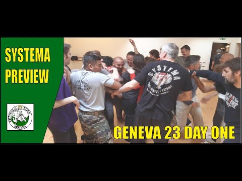 Systema Workshop - Geneva Day One preview