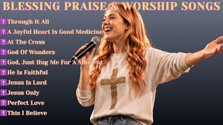 Blessing Praise & Worship Songs | Through It All |