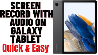 HOW TO SCREEN RECORD WITH AUDIO ON GALAXY TABLET 2024