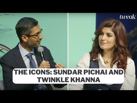 The Icons: Sundar Pichai and Twinkle Khanna | Tweak India