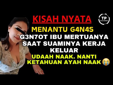 Kisah Nyata - IBU MERTUA YANG JATUH HATI KE PADA MENANTUNYA TAK DISANGKA MALAM PERTAMA... | Viral