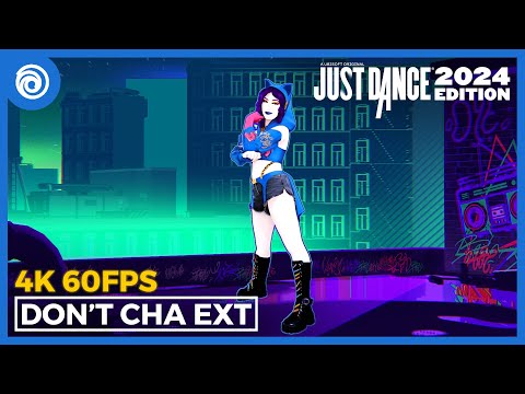 Just Dance 2024 Edition - Don't Cha (EXTREME VERSION) by The Pussycat Dolls | Full Gameplay 4K 60FPS