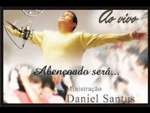 Abençoado Sera - Daniel Santus
