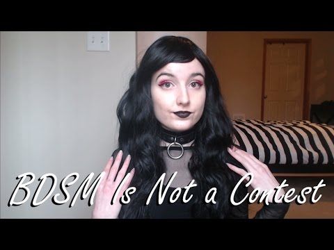 BDSM is Not a Contest, a Competition or a Hierarchy