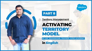 Activating Territoy Model | Part - 8 | Territory Management in English | AJSD Academy