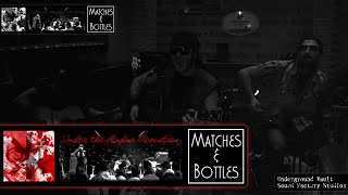 Sleazy Lizards - Matches &amp; Bottles (Under the Radar Acoustics - Rocka Rolla)