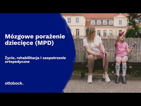 Cerebral palsy (CP) - life, rehabilitation and orthopaedic supplies