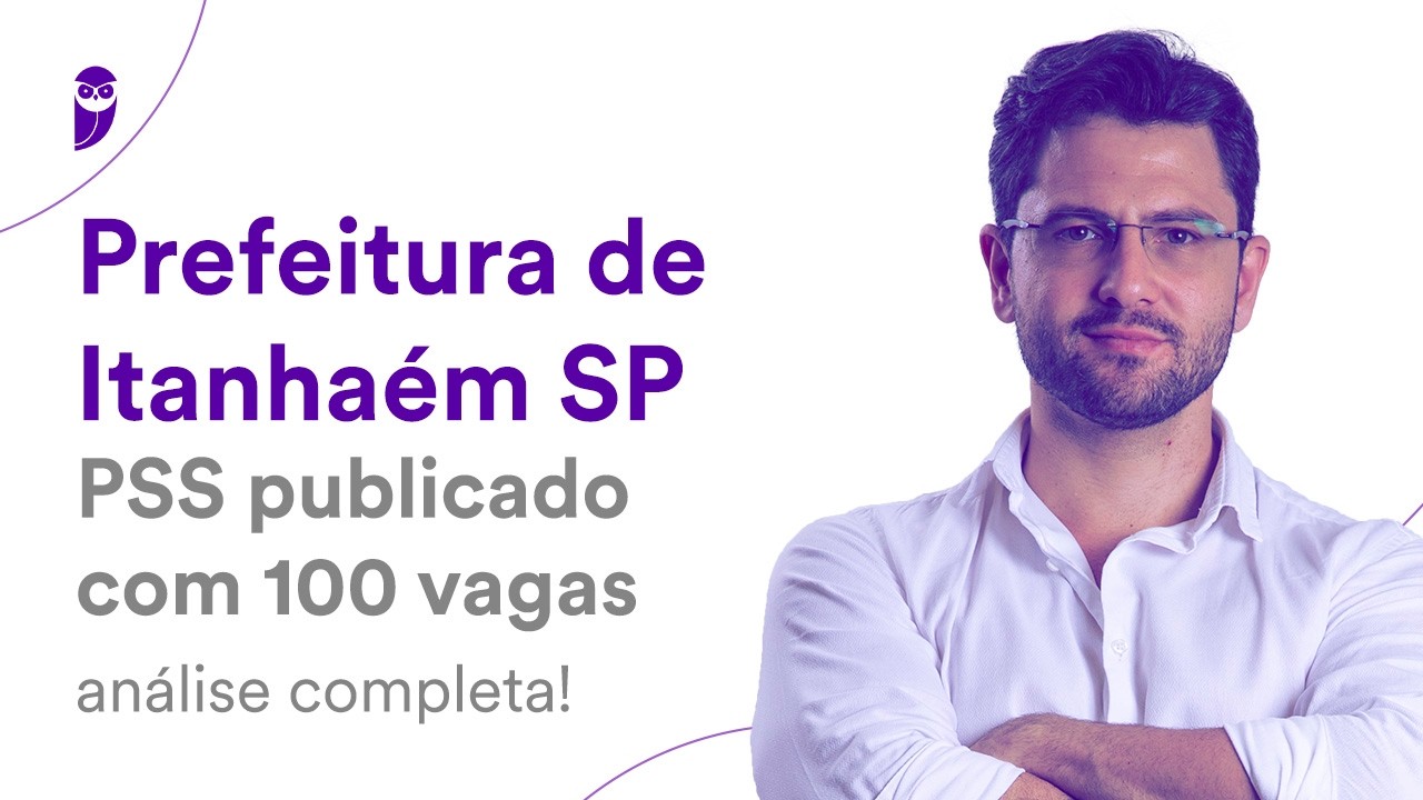 Prefeitura de Itanhaém SP: PSS publicado com 100 vagas - análise completa!