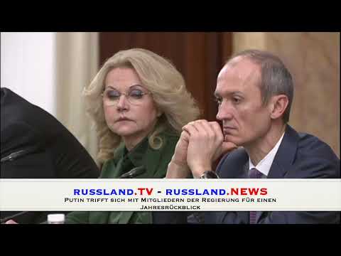 Putin trifft sich mit Mitgliedern der Regierung für einen Jahresrückblick