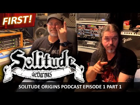Solitude Origins Podcast 001-01 Solitude Aeturnus Has a New Home!