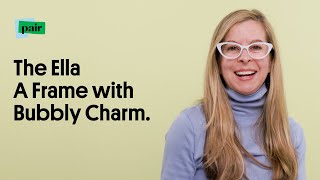 Pair Eyewear Trying On The Ella