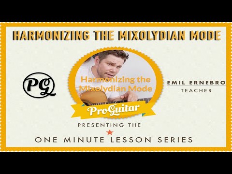 Emil Ernebro Lesson - Harmonizing the Mixolydian Mode